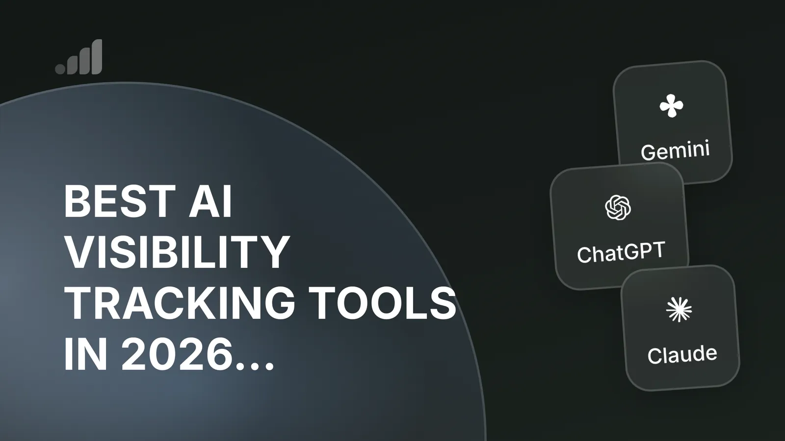 Best AI Visibility Tracking Tools in 2026