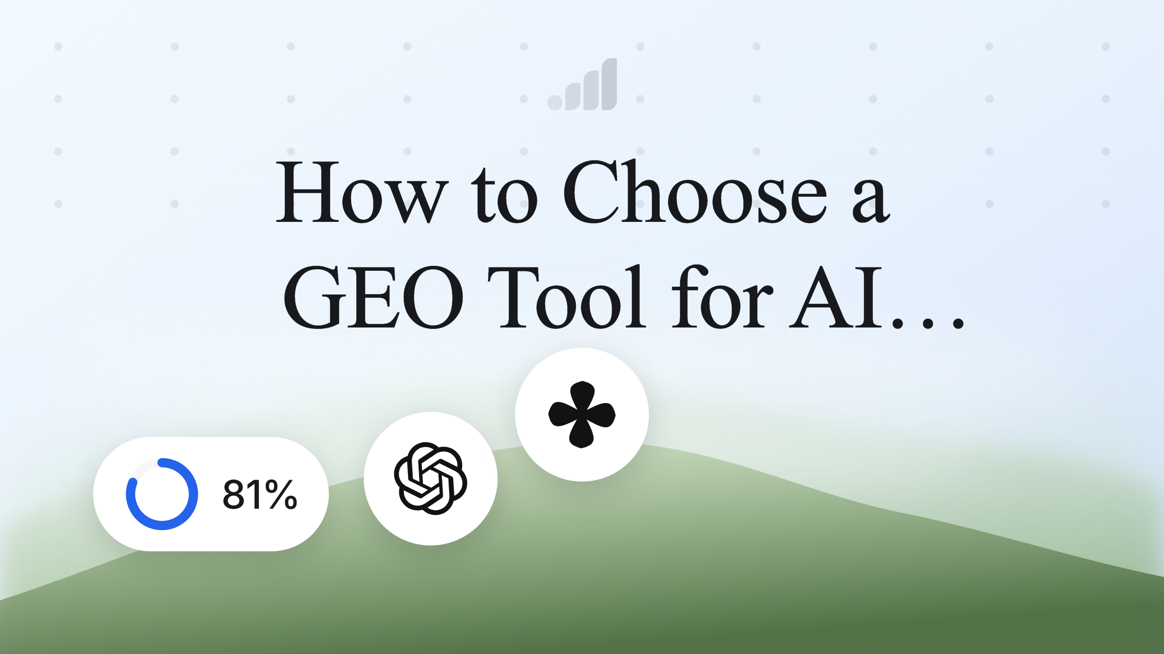 How to Choose a GEO Tool for AI Search Visibility