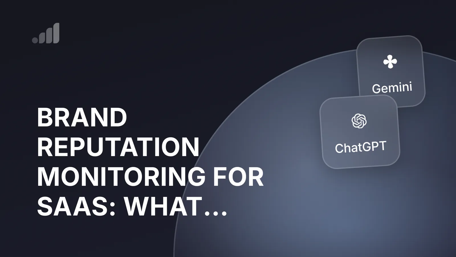 Brand Reputation Monitoring for SaaS: What to Watch in 2026
