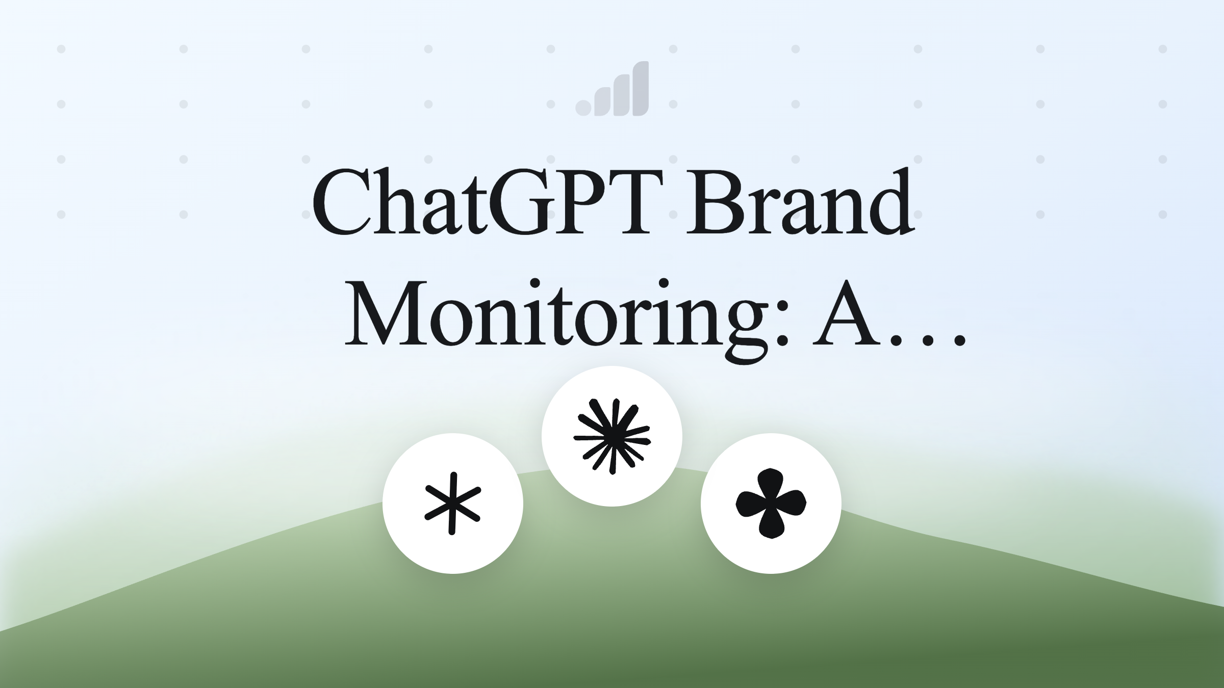 ChatGPT Brand Monitoring: A Practical Setup Guide