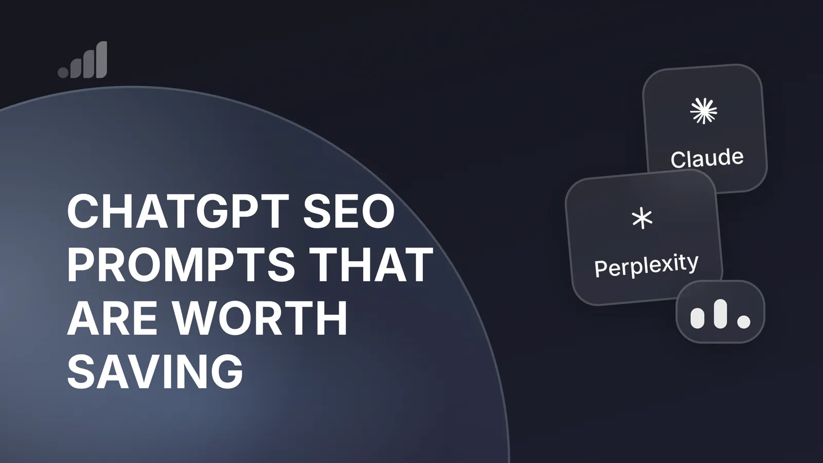 ChatGPT SEO Prompts That Are Worth Saving