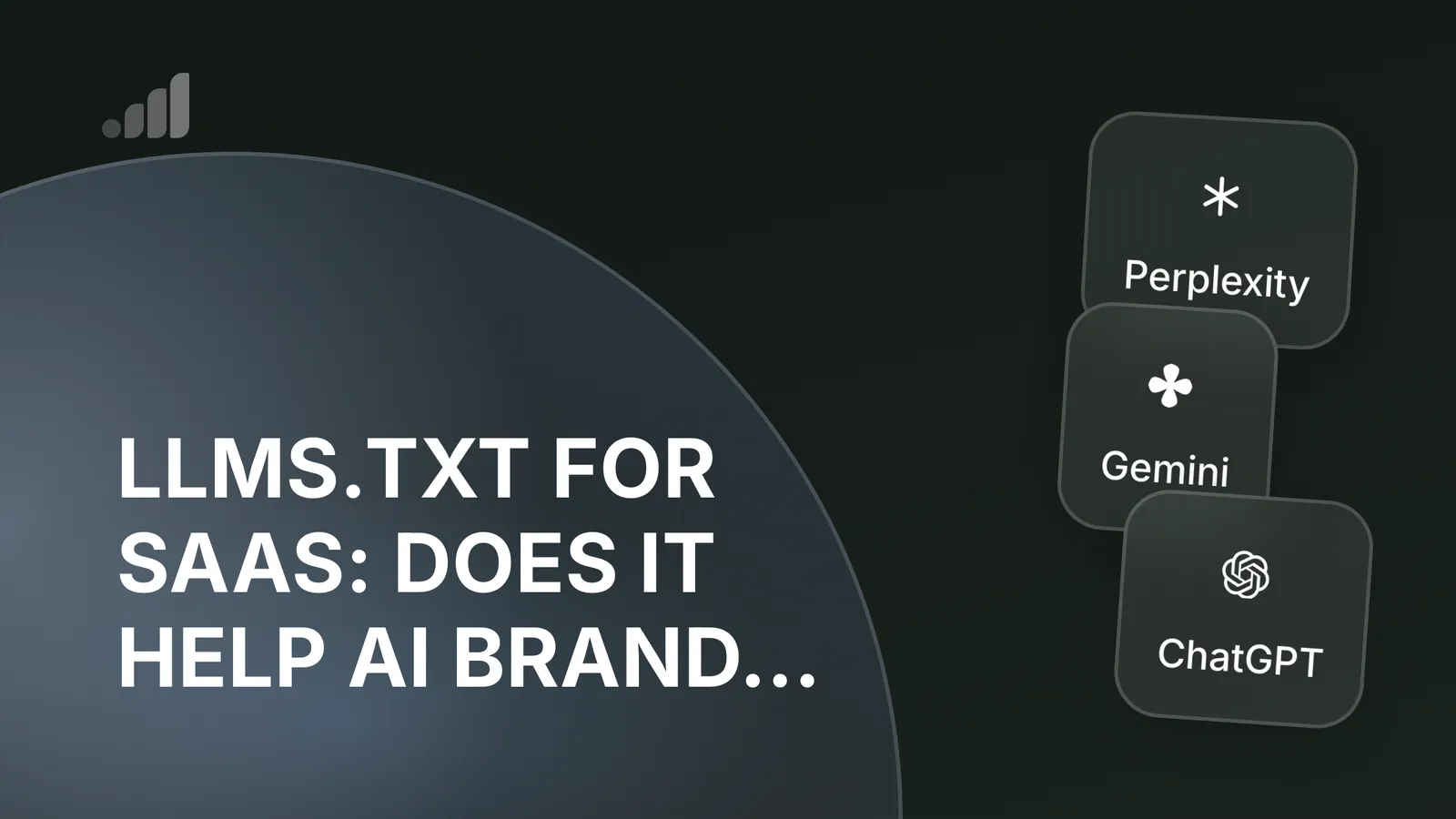 llms.txt for SaaS: Does It Help AI Brand Visibility?
